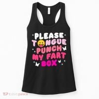 Inappropriate Please Tongue Punch My Fart Box Funny Women's Tank Top thumb 0