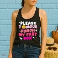 Inappropriate Please Tongue Punch My Fart Box Funny Women's Tank Top thumb 2