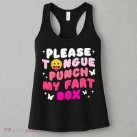 Inappropriate Please Tongue Punch My Fart Box Funny Women's Tank Top thumb 3