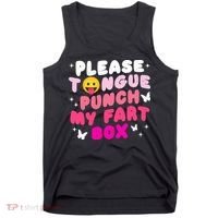 Inappropriate Please Tongue Punch My Fart Box Funny Tank Top thumb 0