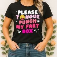 Inappropriate Please Tongue Punch My Fart Box Funny Women's T-Shirt thumb 2