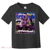 I Put The Sun Dysfunctional Racoon Meme Toddler T-Shirt thumb 0