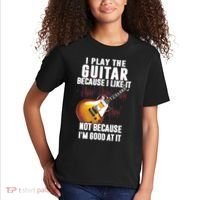 I Play The Guitar Because I Like It Not Because Im Good At Kids T-Shirt thumb 2
