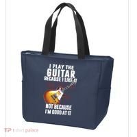 I Play The Guitar Because I Like It Not Because Im Good At Tote Bag thumb 3