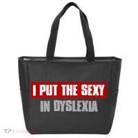 I PUT THE SEXY IN DYSLEXIA Funny Sarcastic Playful Witty Tote Bag thumb 0