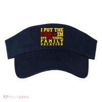 I Put The Fun In Dysfunctional Family Vacation Visor thumb 0
