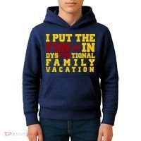 I Put The Fun In Dysfunctional Family Vacation Kids Hoodie thumb 4