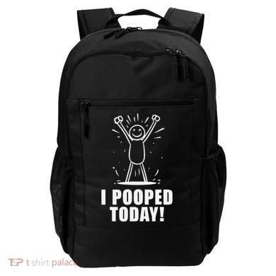 I Pooped Today Backpack