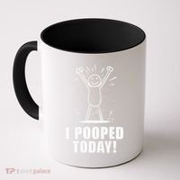 I Pooped Today Coffee Mug thumb 0