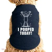 I Pooped Today Doggie Tank thumb 0