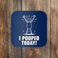 I Pooped Today Coaster thumb 0