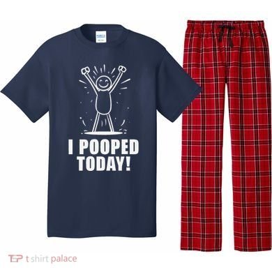 I Pooped Today Pajama Set