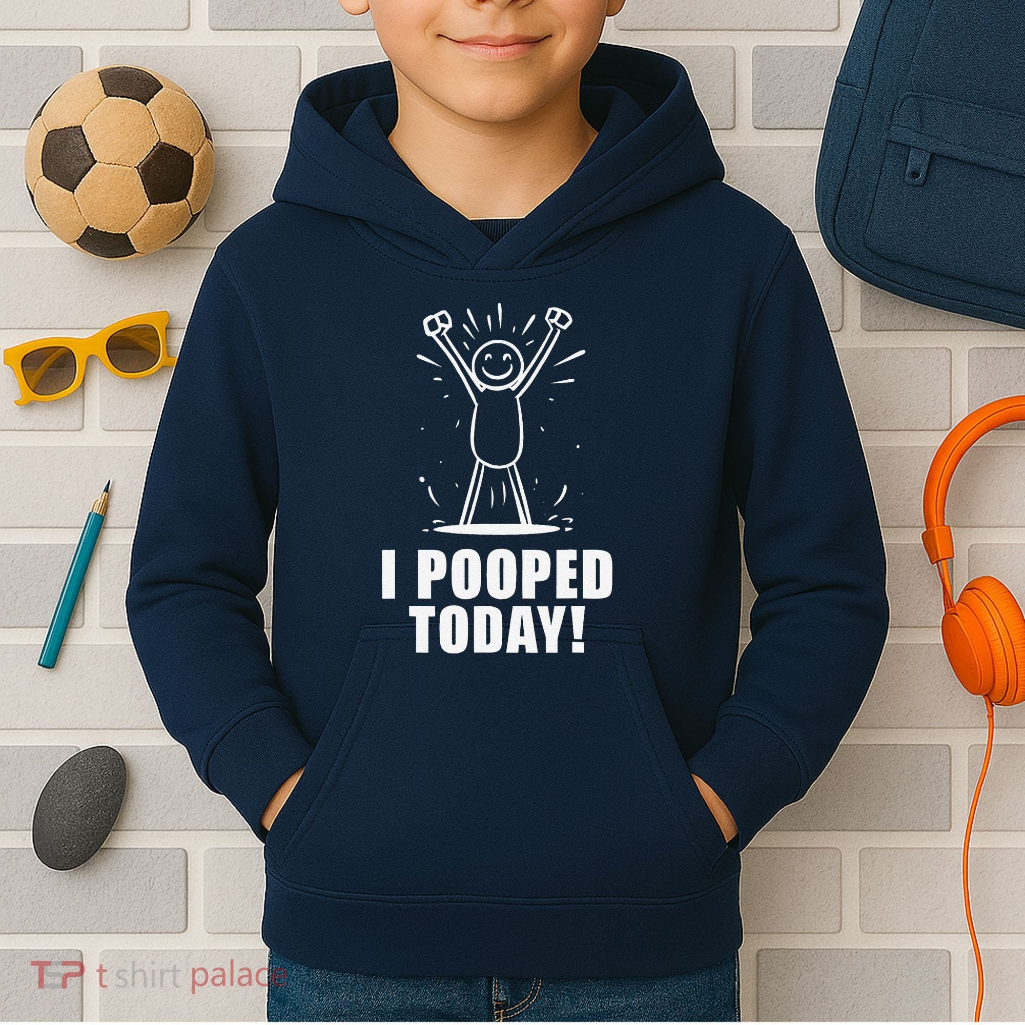 I Pooped Today Kids Hoodie