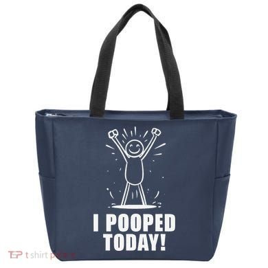 I Pooped Today Tote Bag
