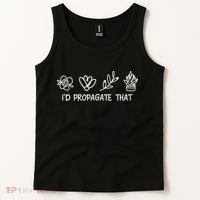 Id Propagate That Crazy Plant Lady Plant Lover Tank Top thumb 2