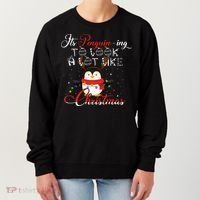 ItS Penguining To Look A Lot Like Christmas Penguin Gift Women's Sweatshirt thumb 0