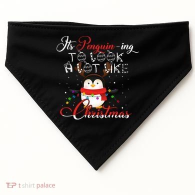 ItS Penguining To Look A Lot Like Christmas Penguin Gift USA-Made Doggie Bandana