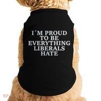 Im Proud To Be Everything Liberals Hate Anti Social Doggie Tank thumb 0