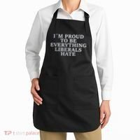 Im Proud To Be Everything Liberals Hate Anti Social Apron thumb 2
