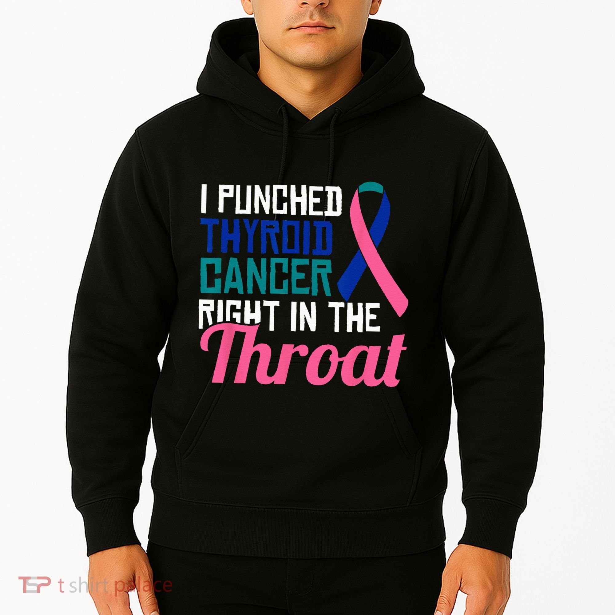 I Punched Thyroid Cancer Right In The Throat Awareness Funny Hoodie