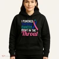 I Punched Thyroid Cancer Right In The Throat Awareness Funny Hoodie thumb 5