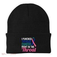I Punched Thyroid Cancer Right In The Throat Awareness Funny Beanie thumb 0