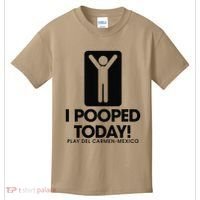 I Pooped Today Playa Del Carmen Mexico Kids T-Shirt thumb 0