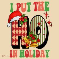 I Put The Ho In Holiday Festive Christmas Funny Tote Bag thumb 4
