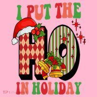 I Put The Ho In Holiday Festive Christmas Funny Coaster thumb 2