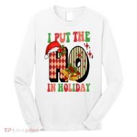 I Put The Ho In Holiday Festive Christmas Funny Long Sleeve Shirt thumb 0