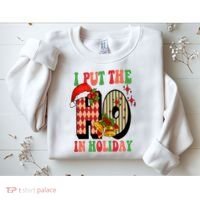 I Put The Ho In Holiday Festive Christmas Funny Sweatshirt thumb 2