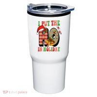 I Put The Ho In Holiday Festive Christmas Funny Tumbler thumb 0
