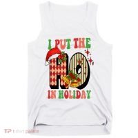 I Put The Ho In Holiday Festive Christmas Funny Tank Top thumb 0