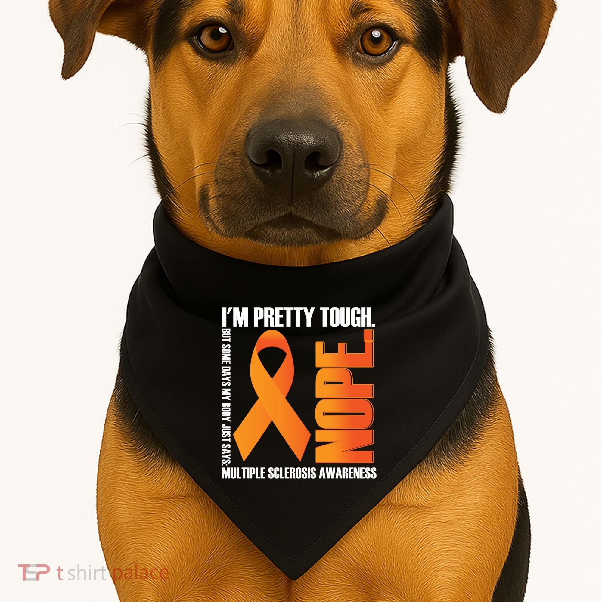 I'm Pretty Tough My Body Nope Multiple Sclerosis Awareness Cute Gift USA-Made Doggie Bandana