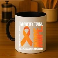 I'm Pretty Tough My Body Nope Multiple Sclerosis Awareness Cute Gift Coffee Mug thumb 4