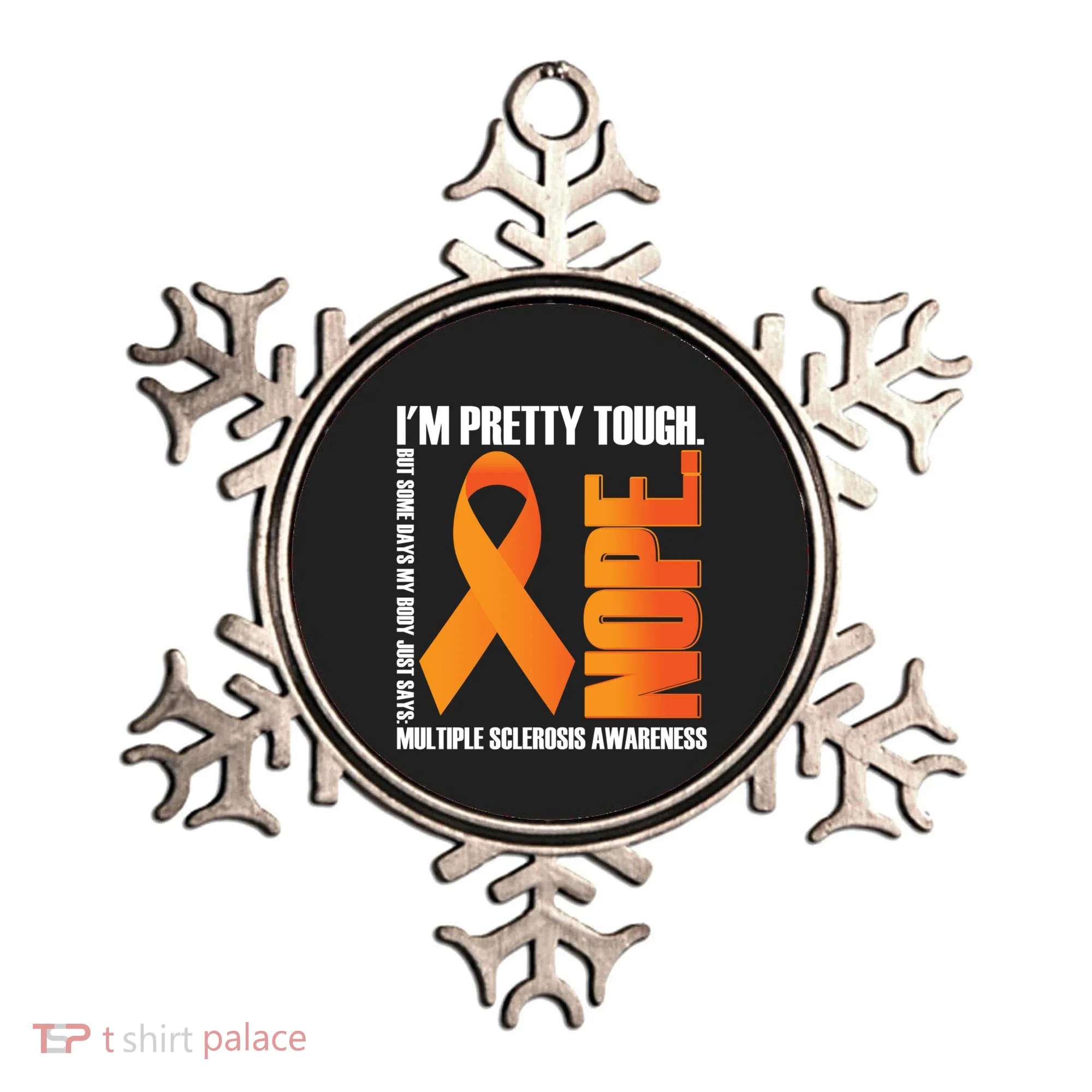 I'm Pretty Tough My Body Nope Multiple Sclerosis Awareness Cute Gift Ornament