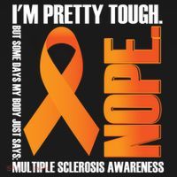 I'm Pretty Tough My Body Nope Multiple Sclerosis Awareness Cute Gift Ornament thumb 1