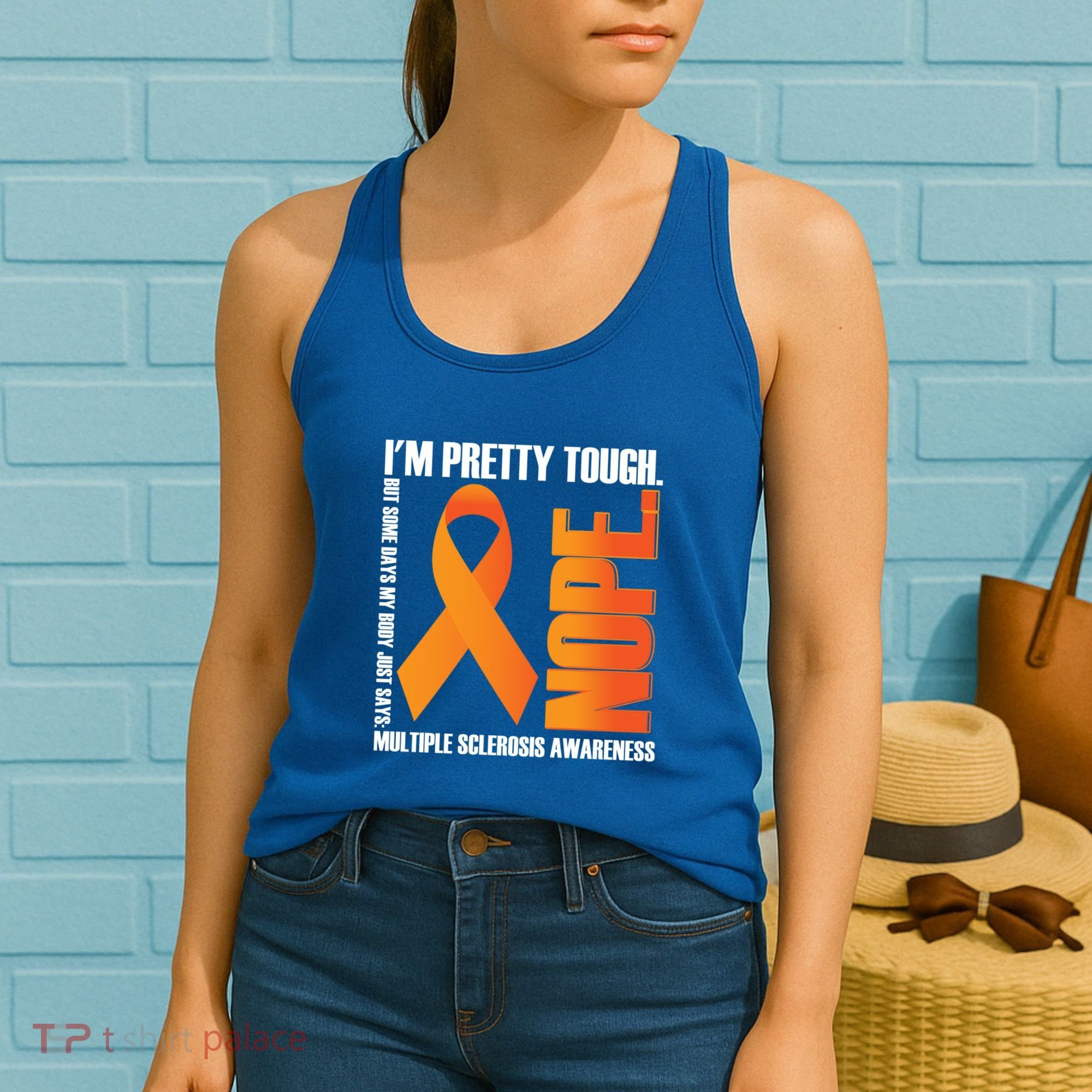 I'm Pretty Tough My Body Nope Multiple Sclerosis Awareness Cute Gift Women's Tank Top