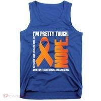 I'm Pretty Tough My Body Nope Multiple Sclerosis Awareness Cute Gift Tank Top thumb 0