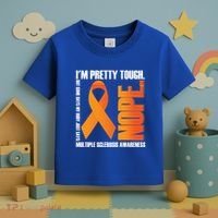 I'm Pretty Tough My Body Nope Multiple Sclerosis Awareness Cute Gift Toddler T-Shirt thumb 3