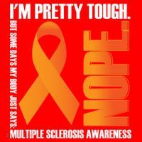 I'm Pretty Tough My Body Nope Multiple Sclerosis Awareness Cute Gift Santa Hat thumb 1