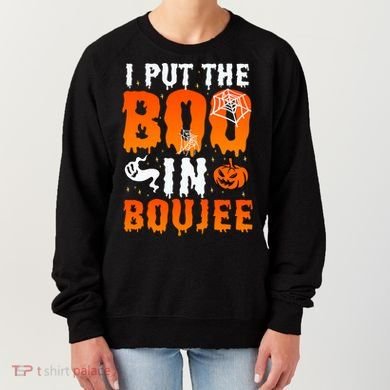 I Put The Boo In Boujee Gift Women's Sweatshirt