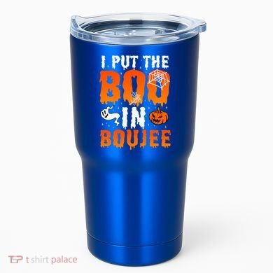 I Put The Boo In Boujee Gift Tumbler