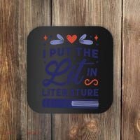 I Put The Lit In Literature Coaster thumb 0