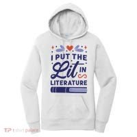 I Put The Lit In Literature Women's Hoodie thumb 0