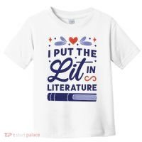 I Put The Lit In Literature Toddler T-Shirt thumb 0