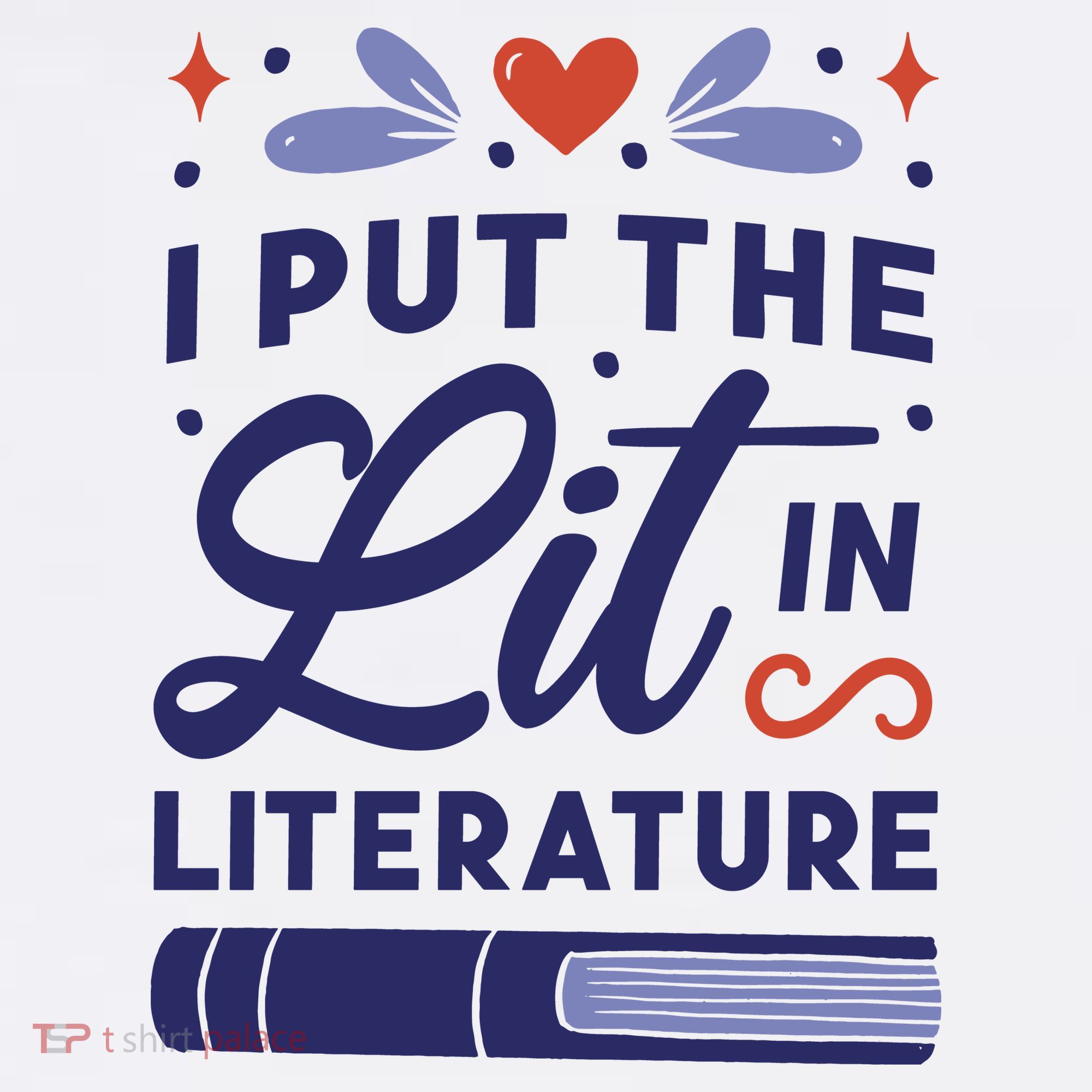 I Put The Lit In Literature Toddler T-Shirt