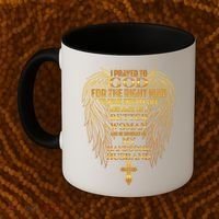 I Prayed To God For The Right Man Coffee Mug thumb 2
