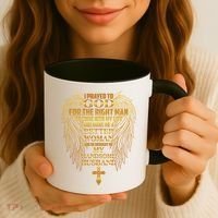 I Prayed To God For The Right Man Coffee Mug thumb 3