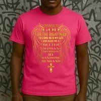 I Prayed To God For The Right Man T-Shirt thumb 3